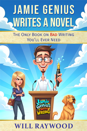 Jamie Genius Writes a Novel by Will Raywood, book cover